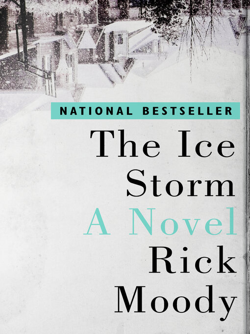 Title details for The Ice Storm by Rick Moody - Available